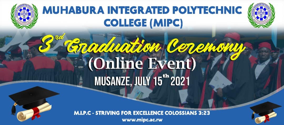 FOLLOW MUHABURA INTEGRATED POLYTECHNIC COLLEGE 3rd GRADUATION CEREMONY ...